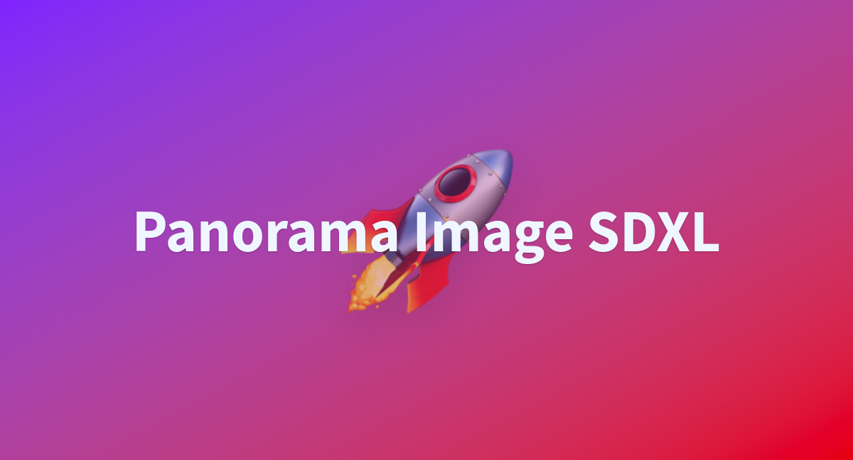Fantos: Panorama Image SDXL – Generator Gambar 360° AI Berkualitas Tinggi