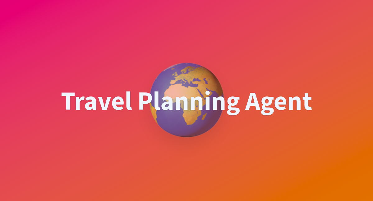 Travel Planning Agent: Asisten AI Gratis untuk Rencanakan Perjalanan Anda